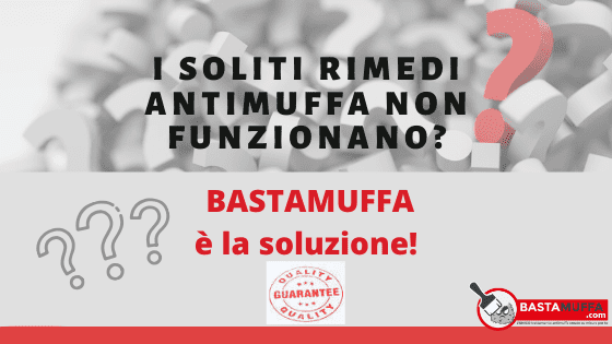 basta muffa