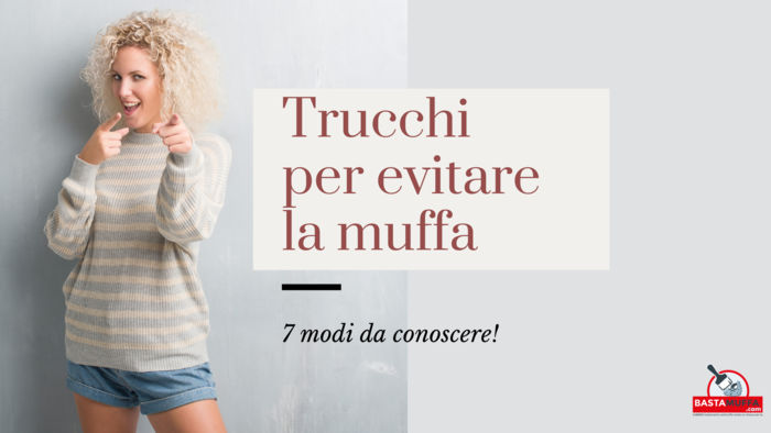 trucchi per evitare muffa da condensa
