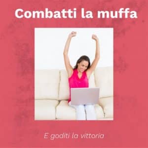 combattere la muffa