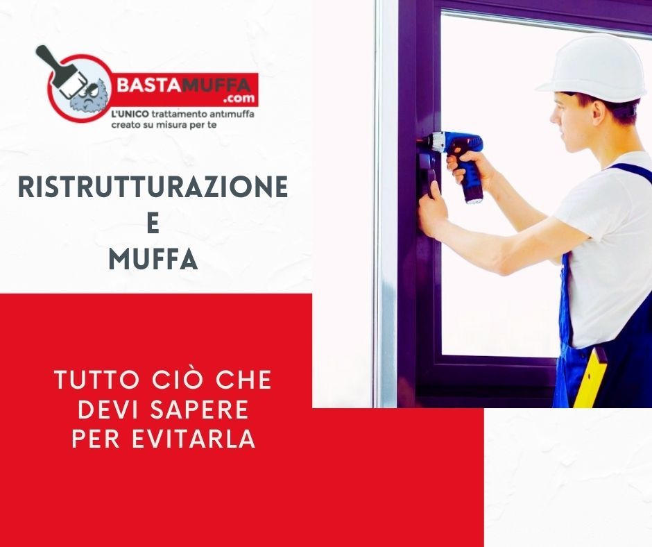 muffa dopo la ristrutturazione