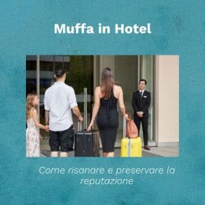 muffa in hotel