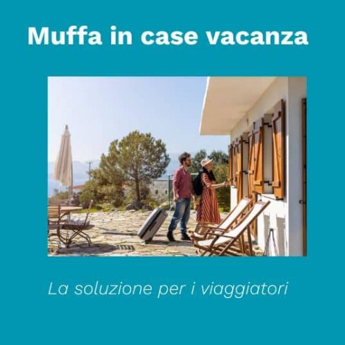 muffa in case vacanze